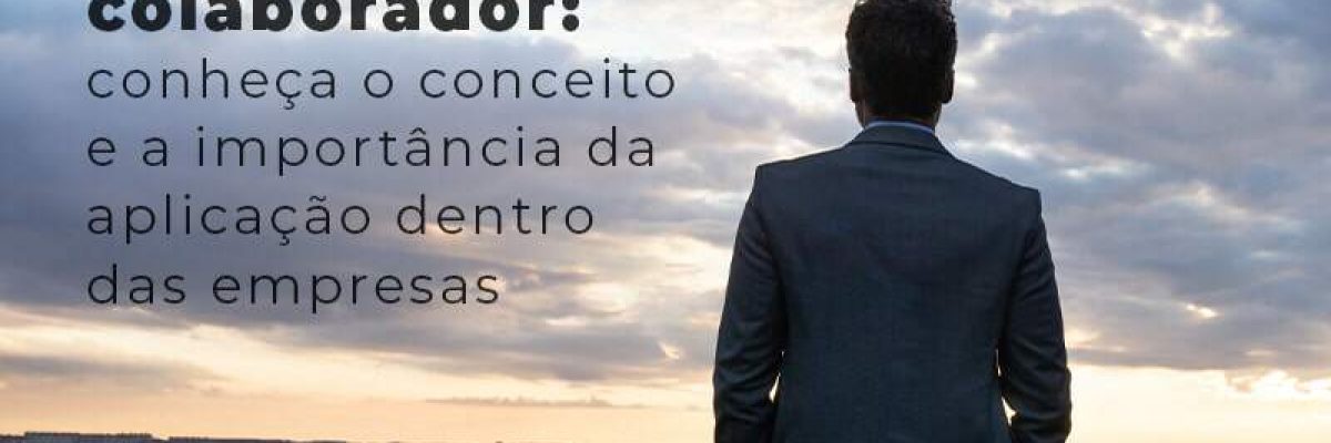 Jornada Do Colaborador Conheca O Conceito E A Importancia Da Aplicacao Dentro Das Empresas Blog Quero Montar Uma Empresa - Invest Consult -  Consultoria Contábil e Auditoria