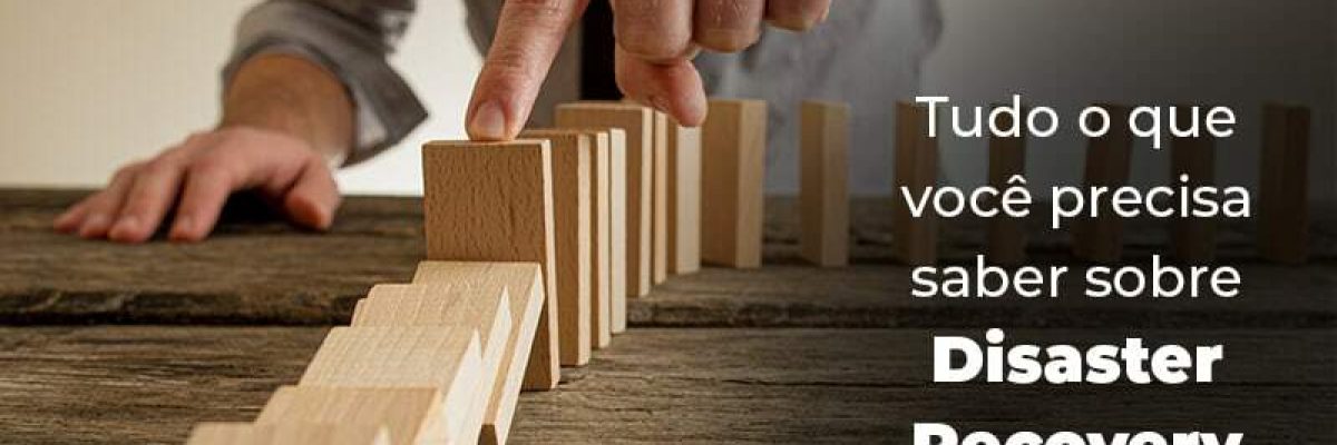 Tudo O Que Voce Precisa Saber Sobre Disaster Recovery Plan Blog 1 – Modelo 068 Tudo O Que Voce Precisa Saber Sobre Disaster Recovery Plan Blog 1 - Modelo 068